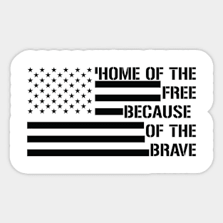 Patriotic USA Flag Home of the Free Because of the Brave Sticker